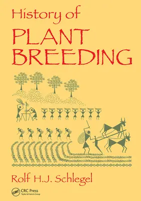 A növénynemesítés története - History of Plant Breeding