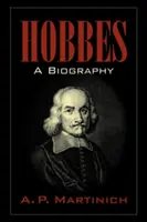 Hobbes: Hobbes: A Biography - Hobbes: A Biography