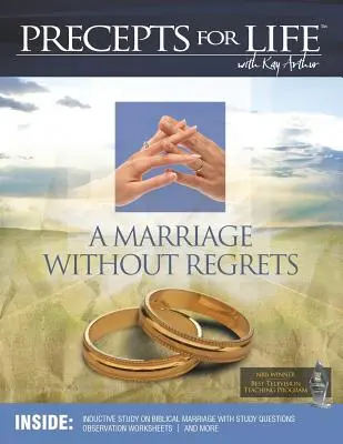 Marriage Without Regrets Study Companion (Precepts For Life) (Házasság megbánás nélkül című tanulmánykötet) - Marriage Without Regrets Study Companion (Precepts For Life)