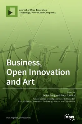 Üzlet, nyílt innováció és művészet - Business, Open Innovation and Art