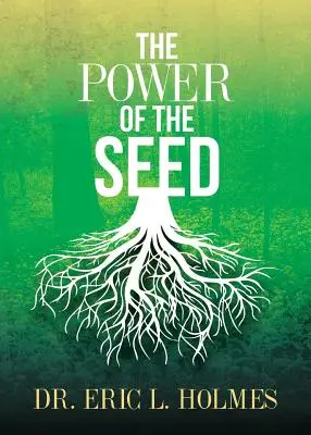 A mag ereje - The Power of the Seed