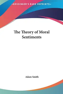 Az erkölcsi érzelmek elmélete - The Theory of Moral Sentiments