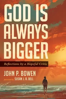 Isten mindig nagyobb - God is Always Bigger