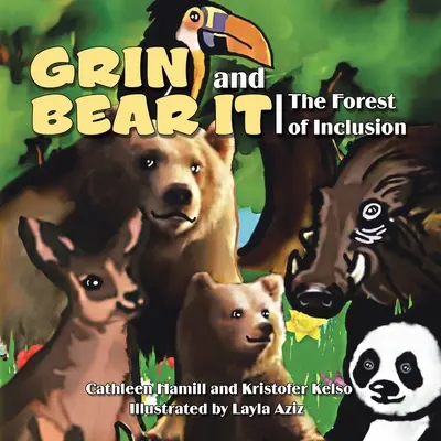 Grin és viseld el: A befogadás erdeje - Grin and Bear It: The Forest of Inclusion