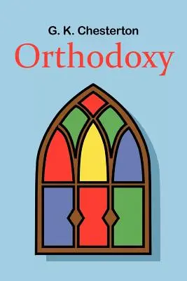 Ortodoxia - Orthodoxy