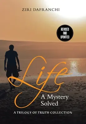 Élet: A Mystery Solved - Life: A Mystery Solved