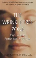 A ránctalan zóna: Útmutató a tökéletes bőrhöz 30 nap alatt - The Wrinkle-Free Zone: Your Guide to Perfect Skin in 30 Days