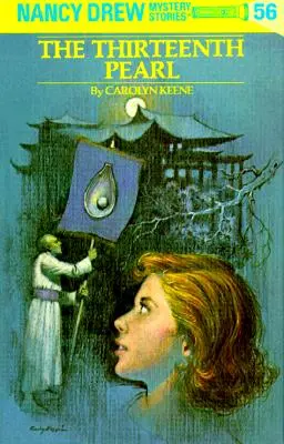 Nancy Drew 56: A tizenharmadik gyöngyszem - Nancy Drew 56: The Thirteenth Pearl