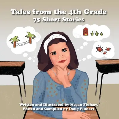 Mesék a 4. osztályból: 75 rövid történet - Tales from the 4th Grade: 75 Short Stories