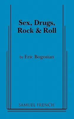 Szex, drogok, rock and roll - Sex, Drugs, Rock and Roll