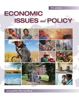 Gazdasági kérdések és gazdaságpolitika - 7. kiadás - Economic Issues and Policy - 7th ed