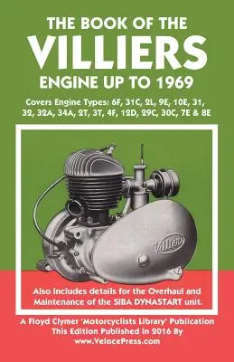 A Villiers-motor könyve 1969-ig - Book of the Villiers Engine Up to 1969