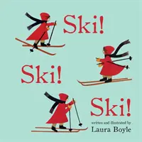 Ski! Ski! Sí! - Ski! Ski! Ski!