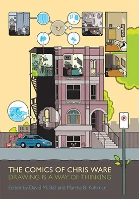 Komiksy Chrise Warea: Kresba je způsob myšlení - Comics of Chris Ware: Drawing Is a Way of Thinking