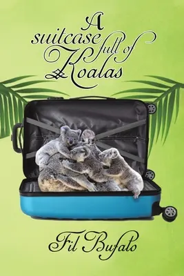 Egy koalákkal teli bőrönd - A Suitcase Full of Koalas