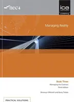 A valóság kezelése, harmadik kiadás. 3. könyv: A szerződés kezelése - Managing Reality, Third edition. Book 3:  Managing the Contract