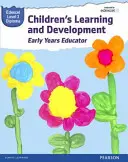 Pearson Edexcel Level 3 Diploma in Children's Learning and Development (Early Years Educator) Candidate Handbook (Jelöltek kézikönyve) - Pearson Edexcel Level 3 Diploma in Children's Learning and Development (Early Years Educator) Candidate Handbook