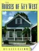 A Key West-i házak - The Houses of Key West