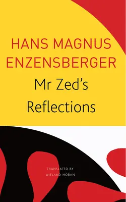 MR Zed elmélkedései - MR Zed's Reflections