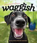 Waggish: Dogs Smiling for Dog Reasons