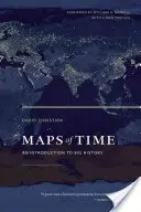 Az idő térképei, 2: Bevezetés a nagy történelembe - Maps of Time, 2: An Introduction to Big History