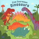 Öt hatalmas dinoszaurusz [CD-vel (hangoskönyv)] - Five Enormous Dinosaurs [With CD (Audio)]