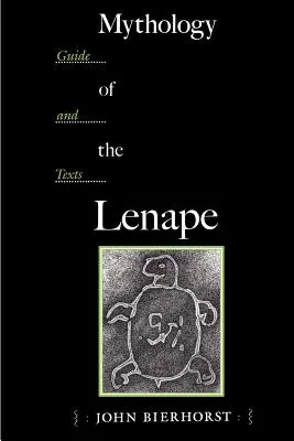 A Lenape mitológiája - Mythology of the Lenape