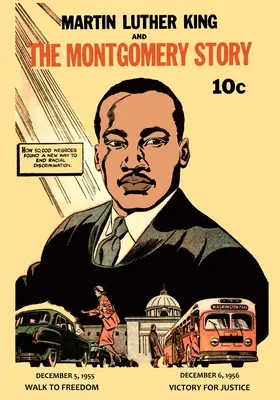 Martin Luther King und die Geschichte von Montgomery - Martin Luther King and the Montgomery Story