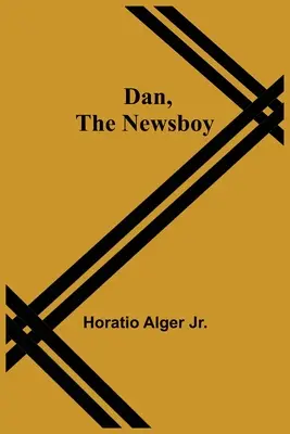 Dan, az újságíró - Dan, The Newsboy