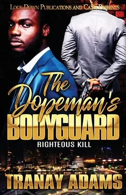 A Dopeman testőre: Righteous Kill - The Dopeman's Bodyguard: Righteous Kill