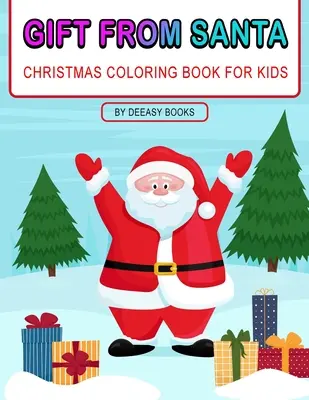 Ajándék a Mikulás színező könyv gyerekeknek - Gift From Santa Coloring Book For Kids