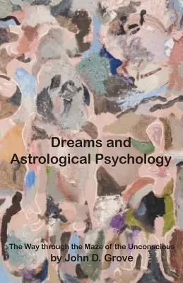 Álmok és asztrológiai pszichológia - Dreams and Astrological Psychology