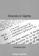 Euler's Elements of Algebra (Az algebra elemei) - Euler's Elements of Algebra