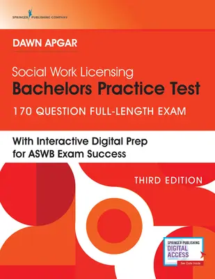 Social Work Licensing Bachelors Practice Test: 170-kérdéses teljes hosszúságú vizsga - Social Work Licensing Bachelors Practice Test: 170-Question Full-Length Exam