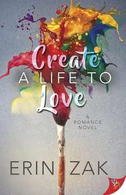 Create a Life to Love