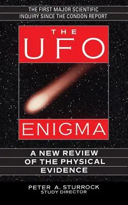 Az UFO-rejtély: A fizikai bizonyítékok új áttekintése - The UFO Enigma: A New Review of the Physical Evidence