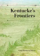 Kentucke határai - Kentucke's Frontiers