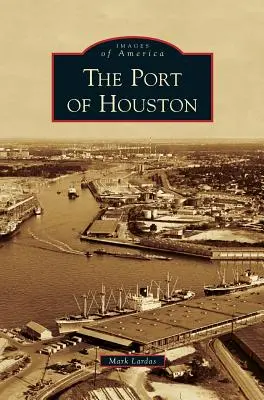 Houston kikötője - Port of Houston