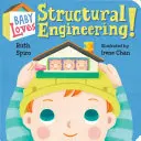 A baba szereti a szerkezetépítést! - Baby Loves Structural Engineering!