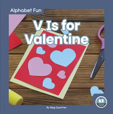 V mint Valentine - V Is for Valentine