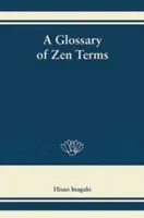 A zen kifejezések glosszáriuma - A Glossary of Zen Terms