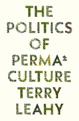 A permakultúra politikája - The Politics of Permaculture