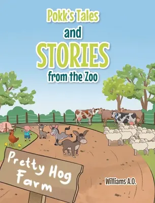 Pokk meséi és történetei az állatkertből - Pokk's Tales and Stories From the Zoo