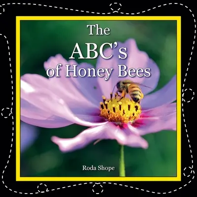 A mézelő méhek ABC-je - The ABC's of Honey Bees