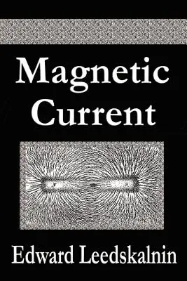 Mágneses áram - Magnetic Current