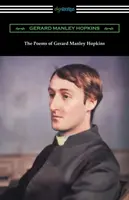 Gerard Manley Hopkins versei: (Robert Bridges jegyzeteivel szerkesztette) - The Poems of Gerard Manley Hopkins: (Edited with notes by Robert Bridges)