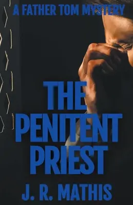 A bűnbánó pap - The Penitent Priest