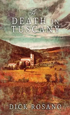 Egy haláleset Toszkánában - A Death In Tuscany