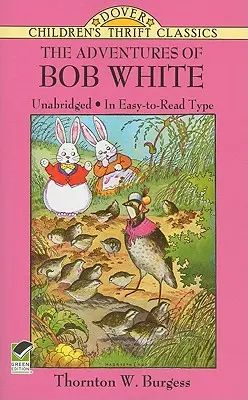 Bob White kalandjai - The Adventures of Bob White