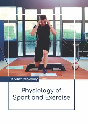 A sport és a testmozgás élettana - Physiology of Sport and Exercise